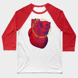 Mind Free and wild spirit Baseball T-Shirt